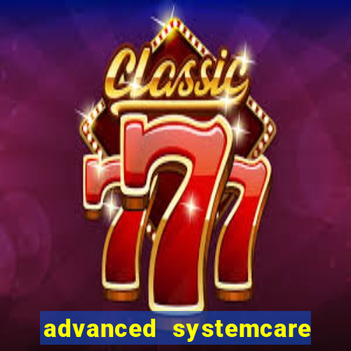 advanced systemcare 17 key 2024